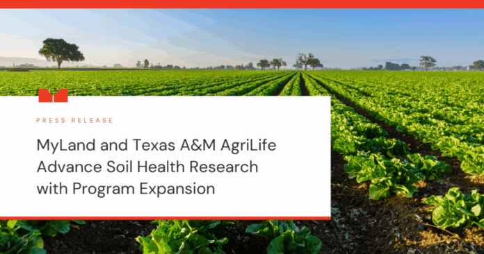 MyLand-and-Texas-AM-AgriLife-Advance-Soil-Health-Research-with-Program-Expansion--1024x538
